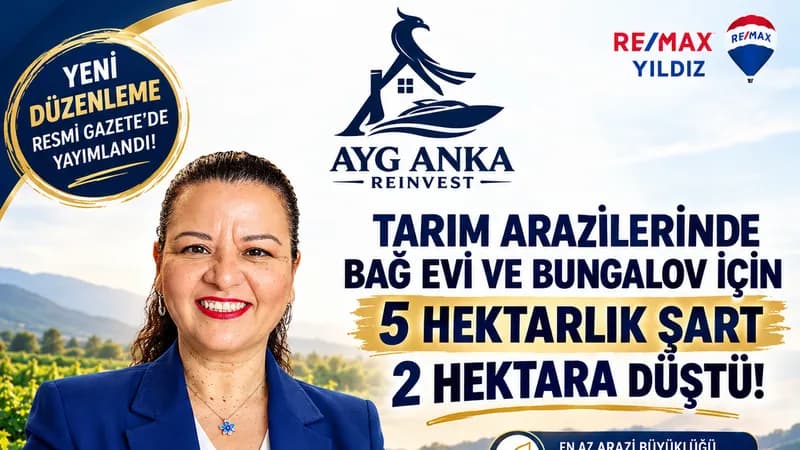 2026 TARIM ARAZİLERİNDE BAĞ EVİ VE BUNGALOV YAPMA ŞARTLARINDA NELER DEĞİŞTİ